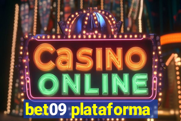 bet09 plataforma